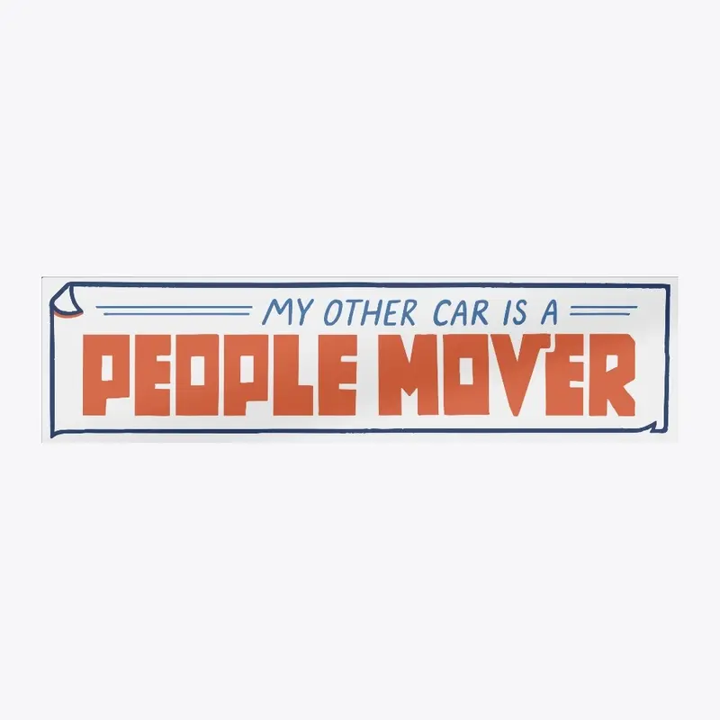 People Mover Bumper Sticker